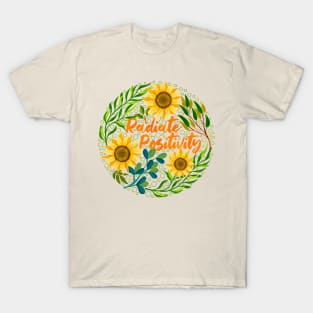 Radiate Positivity T-Shirt